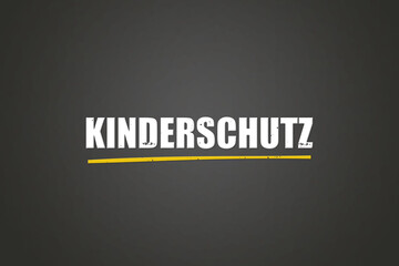 Kinderschutz (Child protection) - A blackboard with white text.