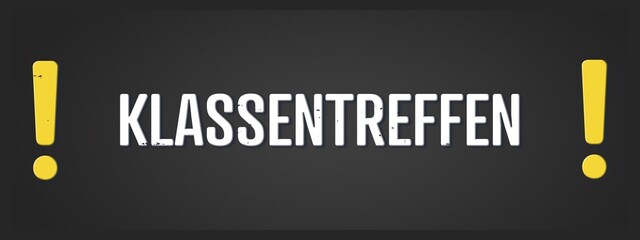 Klassentreffen (Class reunion) - A blackboard illustration with white text.