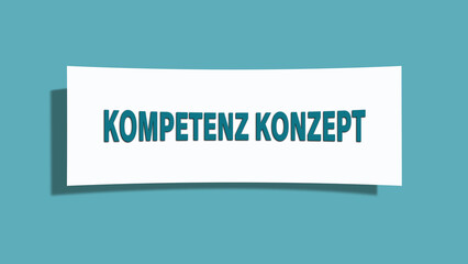 Kompetenz Konzept (Competence concept) - A card isolated on light green background.