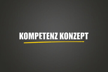 Kompetenz Konzept (Competence concept) - A blackboard with white text.