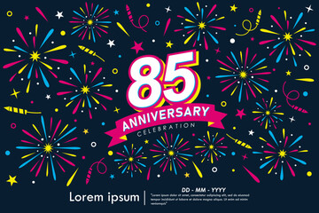 85th years anniversary celebration emblem. congratulations anniversary logo isolated with colorful fireworks and stars sparkle and ribbon. vector illustration template design for web, flyers, poster, 