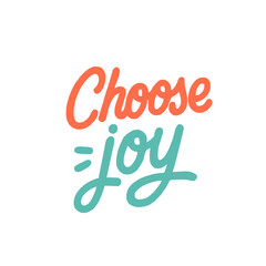 Handwritten Choose Joy Quote for Uplifting Designs and Positive Lifestyle Inspiration