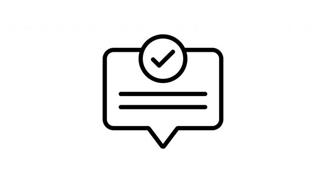 Animated black and white speech bubble with a checkmark