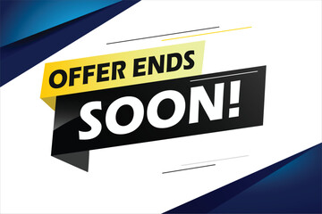 Offer ends soon. Poster flyer banner. Special offer price sign. Advertising discounts symbol. Thought speech bubble with quotes. Offer ends soon chat think megaphone message
