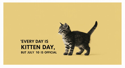Kitten Silhouette with Quote for National Kitten Day – July 10 Official Date