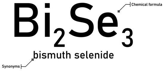 Bismuth selenide chemical formula and synonyms with callout titles