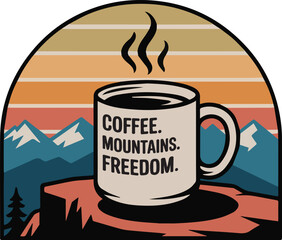 Retro Vintage coffee mountain freedom adventure mug vector, coffee mountain freedom adventure mug for t-shirt