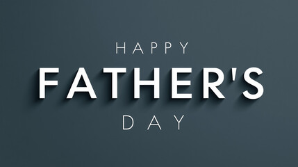 A heartfelt message to celebrate and appreciate fatherhood. The text "HAPPY FATHER'S DAY" is artistically displayed. Evoking the joy and appreciation.