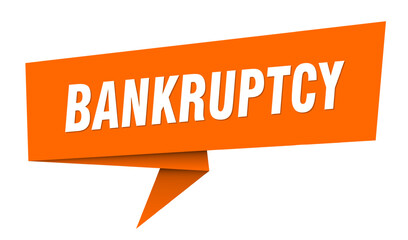 bankruptcy banner. bankruptcy speech bubble, label, sticker, sign template