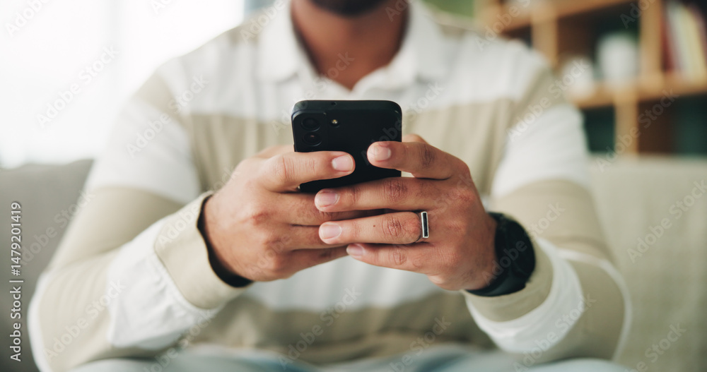 Aufkleber Man, hands and relax with phone on sofa for app download, playing online game or streaming subscription. Closeup, scroll or person with smartphone in home for social media, dating site or mobile chat