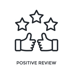 Positive Review Icon Outline Style. Vector Illustration For Graphic Design