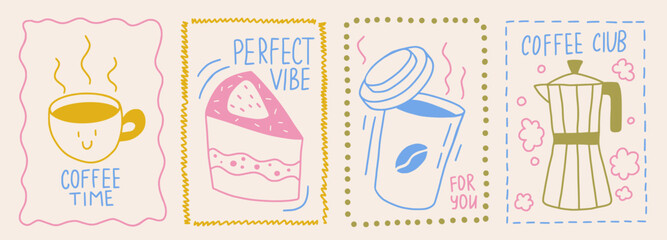 Set of hand drawn vintage posters with cup of coffee and cute cake. Concept characters with coffee mugs. Doodle flier with frame
