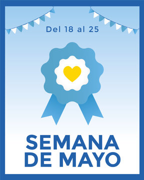 Semana de Mayo flyer, escarapela con bandera argentina y texto editable 25 de Mayo fechas patrias