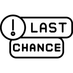 Obraz premium Last Chance Icon Final Opportunity Alert Symbol
