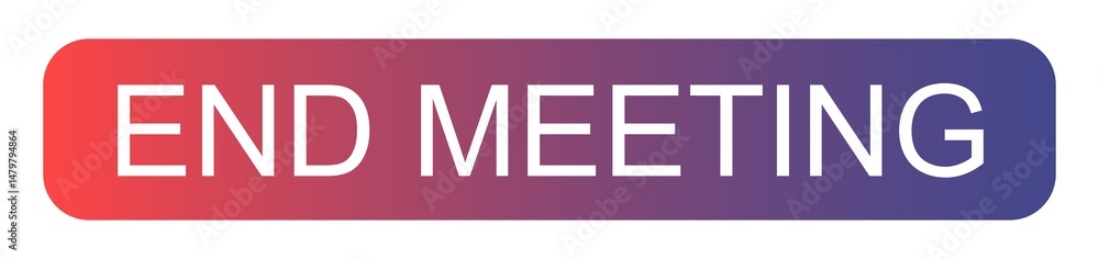 Poster end meeting button displayed on a digital interface