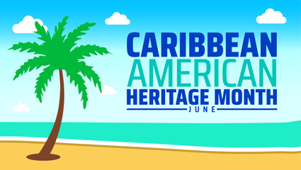 Obraz premium Caribbean American Heritage Month background banner or poster design template. June Celebration of Culture and History. Tropical Beach Scene Illustration.