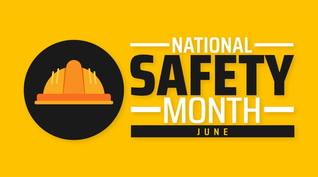 National Safety Month Banner. June Campaign with Construction Helmet. Awareness Illustration.