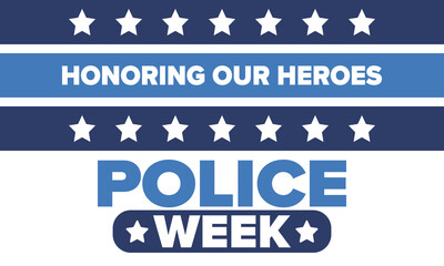 National Police Week in May. Celebrated annual in United States. In honor of the police hero. Police badge and patriotic elements. Officers Memorial Day. Poster, card, banner. Vector illustration