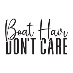 Boat Hair Don't Care