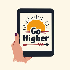 Hand holding tablet with motivational phrase and sunset graphic  