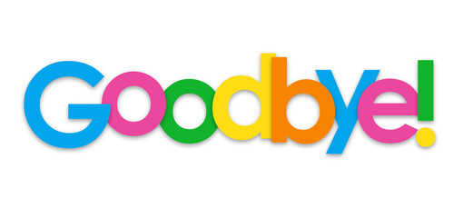 GOODBYE! colorful typography banner on transparent background