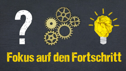 Fokus auf den Fortschritt	
