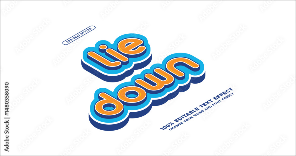 Poster lie down: 3d isometric font styles. pop colorful extrude. editable text effect
