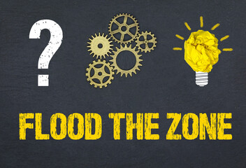 Flood the Zone	
