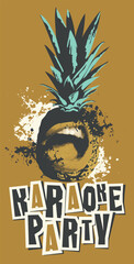 Vector music poster or banner for karaoke party with singing mouth, pineapple and funny inscription on background. Suitable for advertising poster, banner, flyer, invitation. No AI used