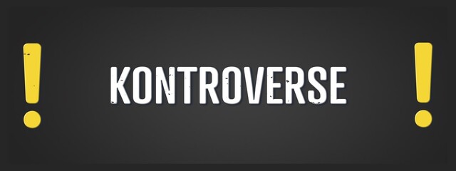 Kontroverse (controversy) - A blackboard illustration with white text.