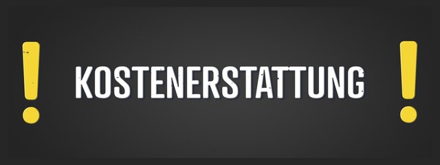 Kostenerstattung (Reimbursement of costs) - A blackboard illustration with white text.