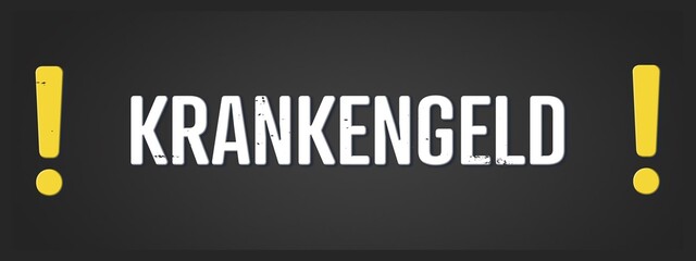 Krankengeld (Sick pay) - A blackboard illustration with white text.