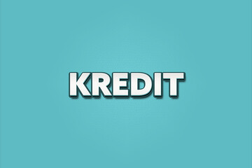 Kredit (credit) - A turquoise banner illustration with white text.
