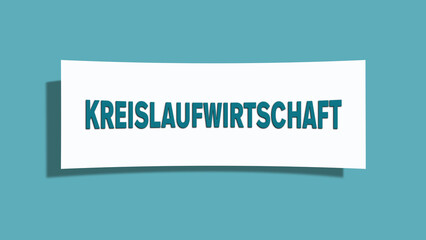 Kreislaufwirtschaft (Circular economy) - A card isolated on light green background.