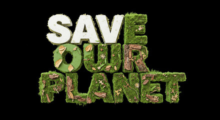 Save our planet lettering inspiring environmental awareness with natural elements