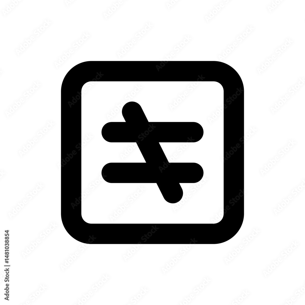 Poster black not equal sign inside a rounded square shape on a white background simple mathematical symbol 