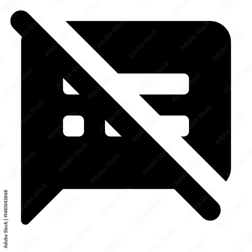 Poster a black speech bubble with horizontal lines and a diagonal line through it indicating no communicati