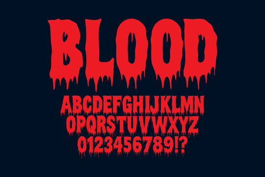Horror alphabet design. Handmade dripping blood font and number