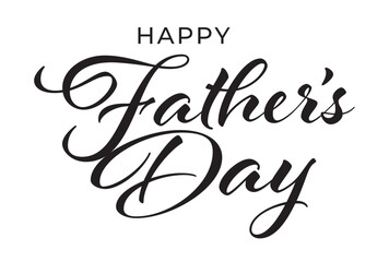 Happy Father's Day elegant black lettering design. Calligraphy vector text. Modern calligraphy isolated on white background. Black ink illustration. Holiday lettering.