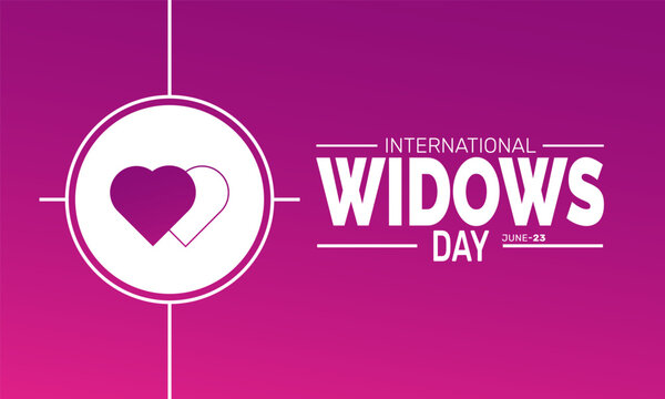 International Widows Day. June 23 – Support & Empowerment Concept.  Awareness Poster, Women’s Rights Banners, Compassion Cards, Social Media Post or Campaign  Background Design Inspiration Vector 