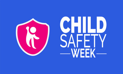 Child Safety Week.  Safety Awareness Concept, Safety First Poster, Child Protection Banners, Awareness Cards, Social Media Post and Child Safety Background Design Inspiration Vector Illustration