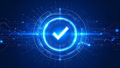 A glowing blue circle with a check mark in the center, surrounded by digital patterns and lines, suggesting technology and verification