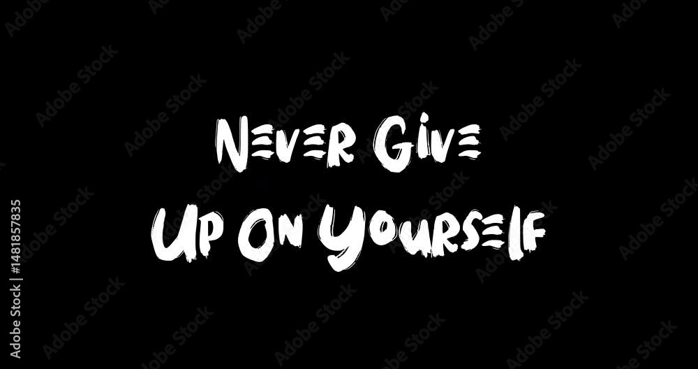 Aufkleber grunge transition effect animated bold text typography quotation never give up on yourself.