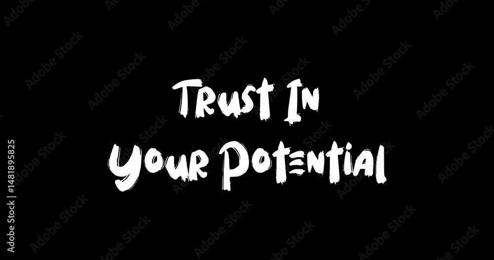 Aufkleber grunge transition effect animated bold text typography quotation trust in your potential