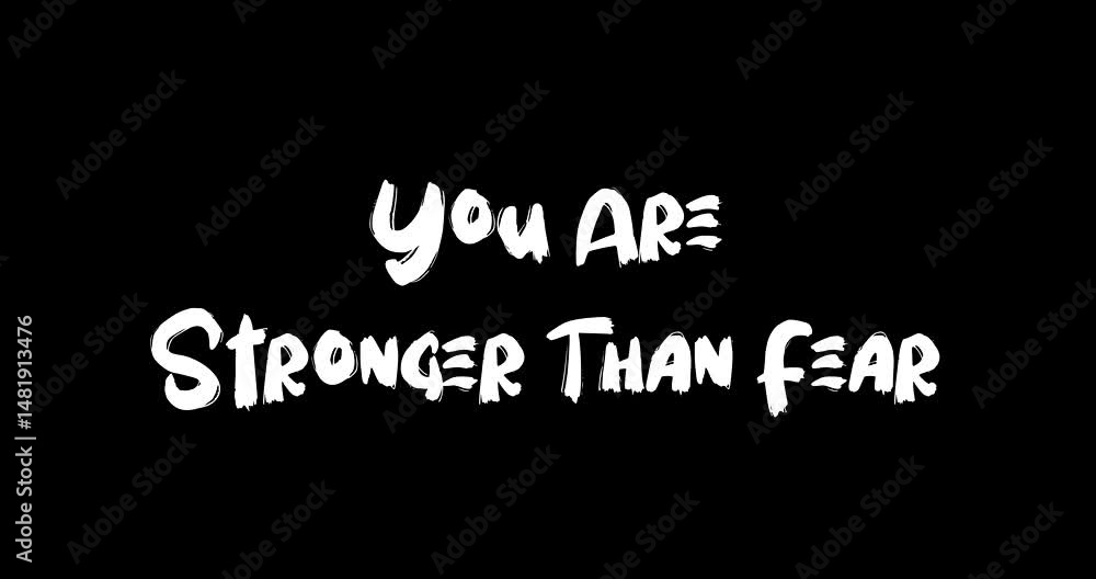 Poster grunge transition effect animated bold text typography quotation you are stronger than fear