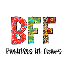 BFF Partners in Chaos - Fun Design with Leopard, Tie-Dye, and Floral Patterns