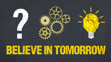 Believe In Tomorrow	
