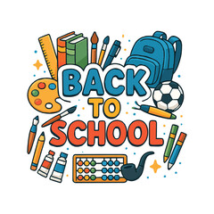 Fototapeta premium Back to School Supplies and Greetings Art & Illustration