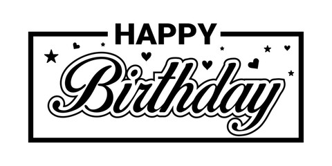 Happy Birthday Lettering Stars Hearts Frame Graphic Design