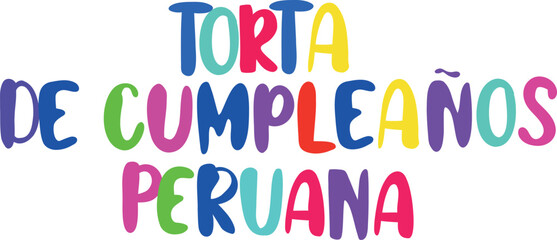 Torta de cumpleanos peruana